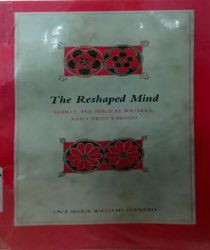 THE RESHAPED MIND